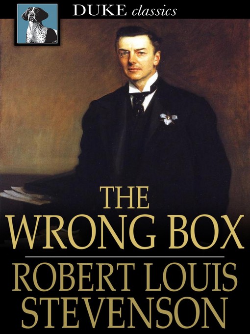 Title details for The Wrong Box by Robert Louis Stevenson - Wait list